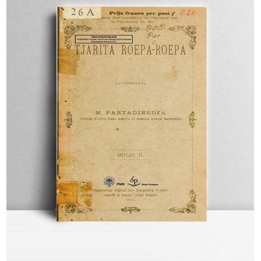 Tjarita Roepa-Roepa. M. Partadiredja. Balai Pustaka. TA. 1911.