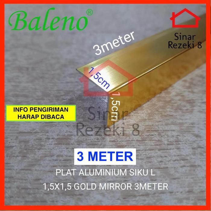 Plat Aluminium Siku L GOLD MIRROR 15 x 15 Baleno / List Edging Lis