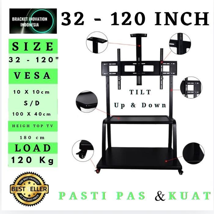 BRACKET TV STANDING BRAKET TV STANDING STAND TV 32 - 120 INCH