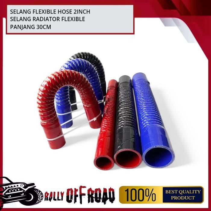 Selang Radiator Flexible Hose 2" Panjang 30Cm Flexible Hose 2inch Panjang 30Cm