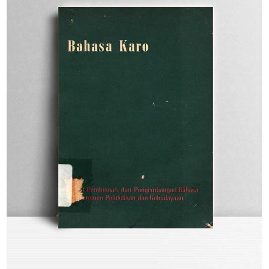 Bahasa Karo. Henry Guntur Tarigan dan Djago Tarigan. DP&K. Jakarta. 1979.