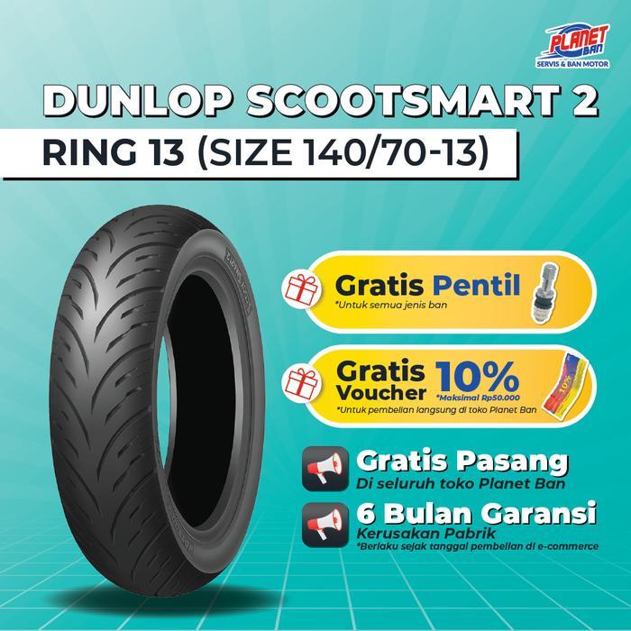 Ban Motor Ring 13 - 140/70 Dunlop Scootsmart 2 (Ban Motor Belakang NMAX, PCX 160, ADV 150, ADV 160)