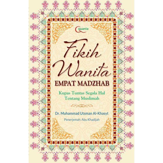 BUKU FIKIH WANITA EMPAT MADZHAB