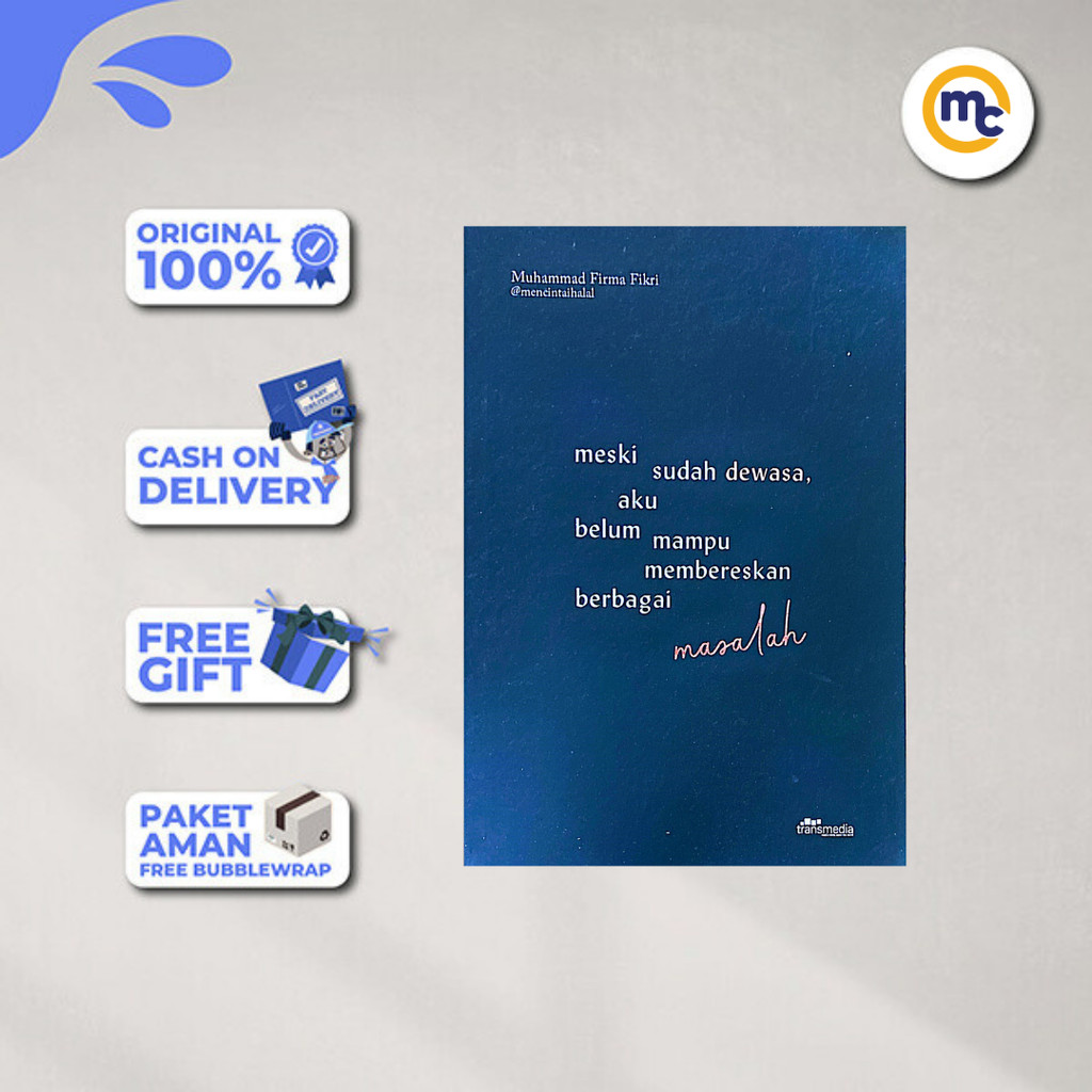 SELF IMPROVEMENT Ext - MESKI SUDAH DEWASA, AKU BELUM MAMPU MEMBERESKAN BERBAGAI MASALAH by MUHAMMAD 