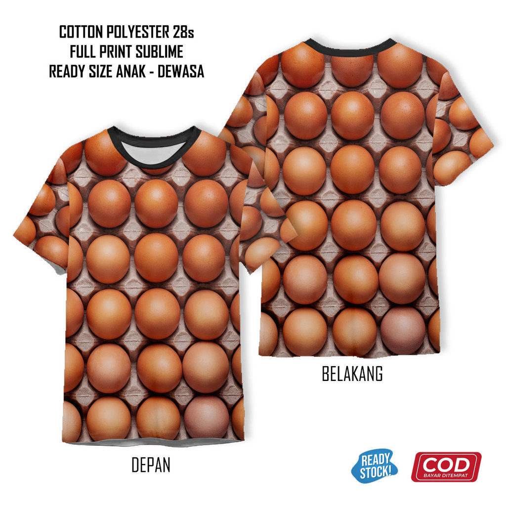 Kaos Telur Ayam Bebek Puyuh Asin Rebus Ceplok Dadar Full Printing Keren | Baju 3D Telor Anak dan Dew