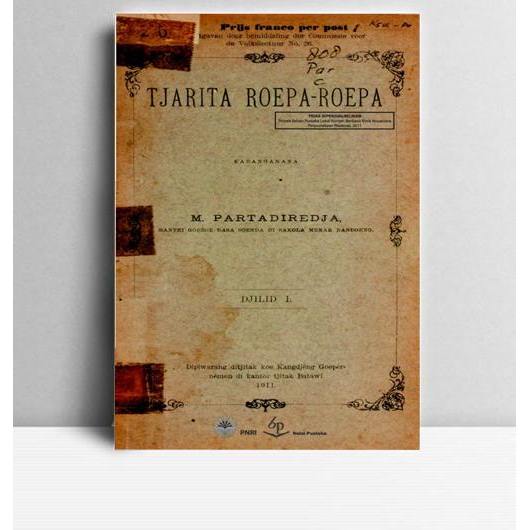 Tjarita Roepa-Roepa. M. Partadiredja. Balai Pustaka. TA. 1911.