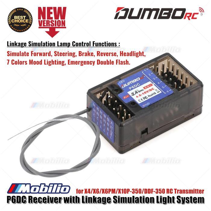 Dumborc P6DC Receiver 2.4G 6 Channel with LED Lamp Control Interface for X4 X5 X6 X6P X10P