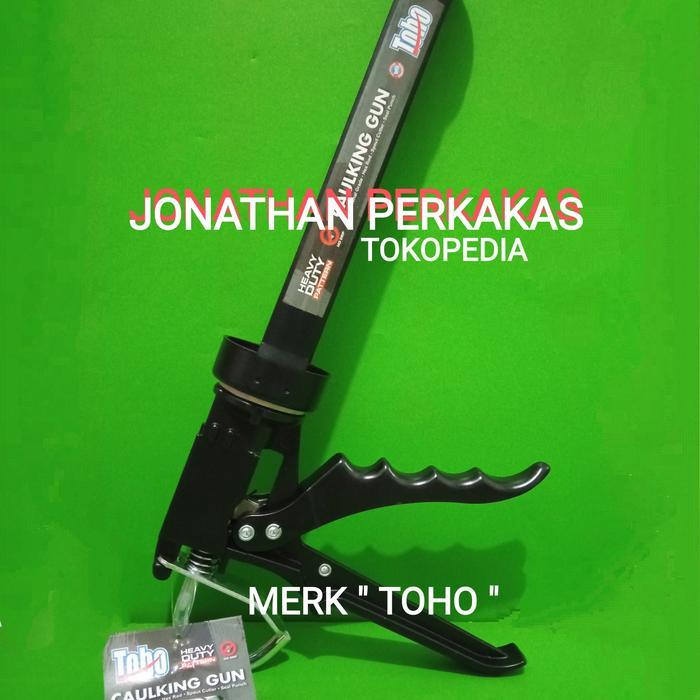 Stok Baru tembakan sealant toho/gun sealant toho/gaulking gun toho/gun sealant