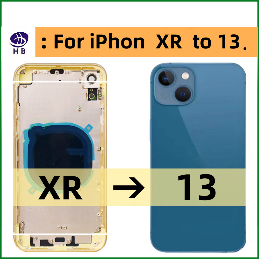 For iPhone XR To 13 Diy Housing rear battery midframe replacement, XR like 13 chassis Xr to 13  fram