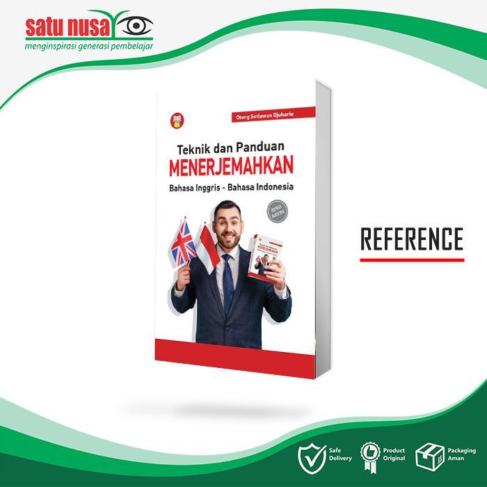 Teknik Dan Panduan Menerjemahkan : Bahasa Inggris - Bahasa Indonesia