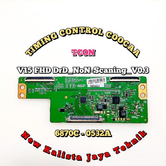 TCON TV COOCAA 43 INCHI ORIGINAL BARU 6870C 0532A LGD V15 FHD TCON COOCAA 6870C-0532A TIKON TV 6870C