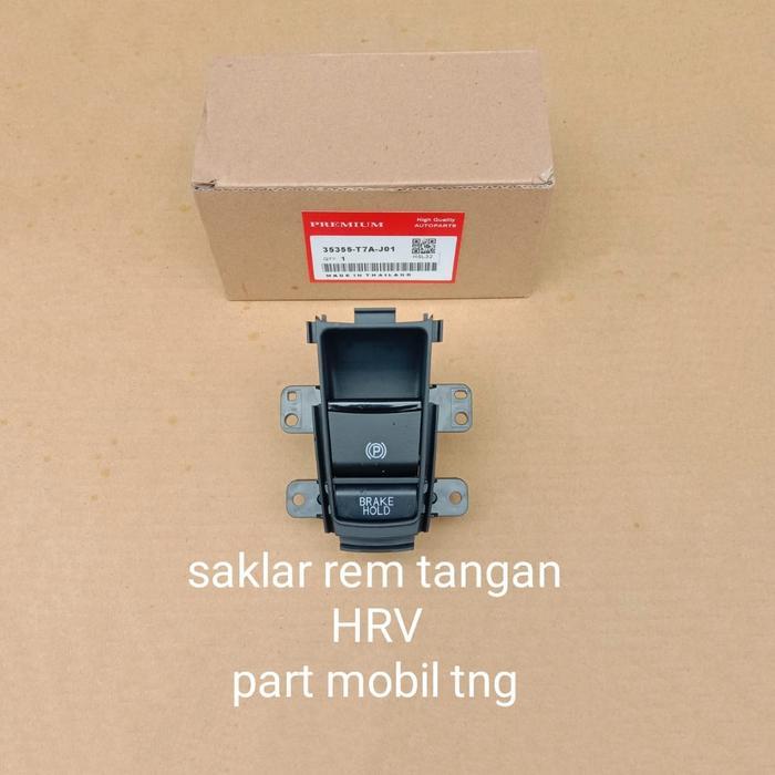 Switch Saklar Rem Tangan Hand Brake Epb Honda Hrv newss