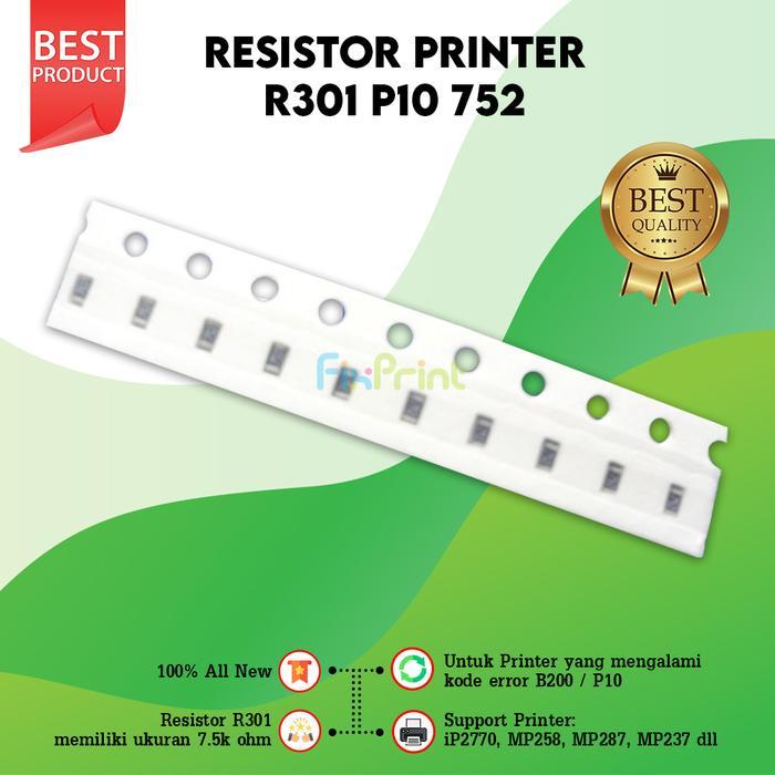 Resistor Canon R301 R-301 Error B200 P10 752 Mainboard Printer IP2270
