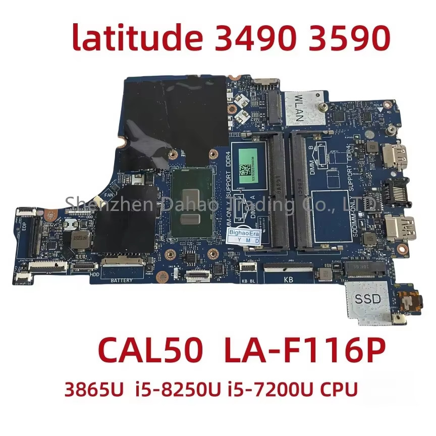 CAL50 LA-F116P For DELL Latitude 3490 3590 Laptop Motherboard With 3865U i3-7020U i3-8130U i5-7200U