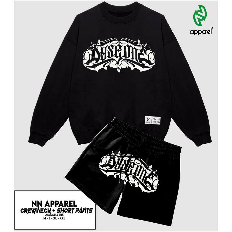 NN apparel CREWNECK & celna SHORTPANT motif DYSEONE setelan berbahan kain fleece hitam size m