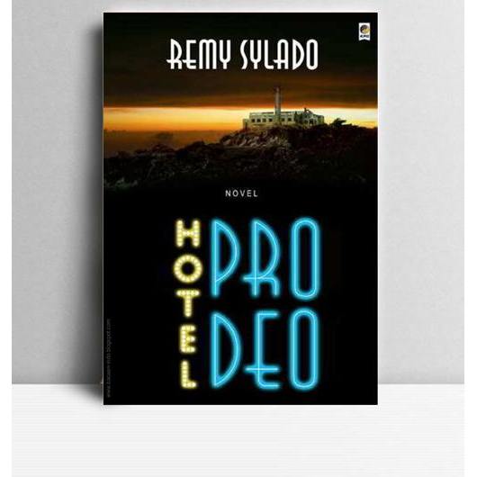 Hotel Pro Deo. Remy Sylado. 2010. Jakarta. KPG
