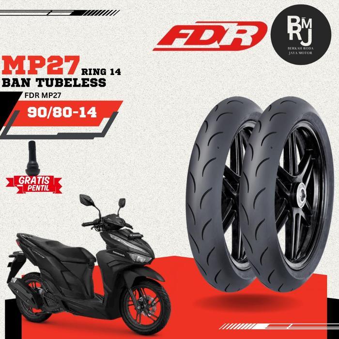 SATUAN / SEPASANG BAN MOTOR RING 14 FDR MP27 SOFT COMPOUND 90/80-14 100/80-14 TUBELESS Motorcycle