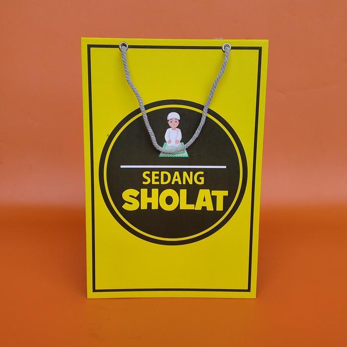 Poster Gantung - Hard Poster Sedang Sholat - Tulisan Sedang Sholat