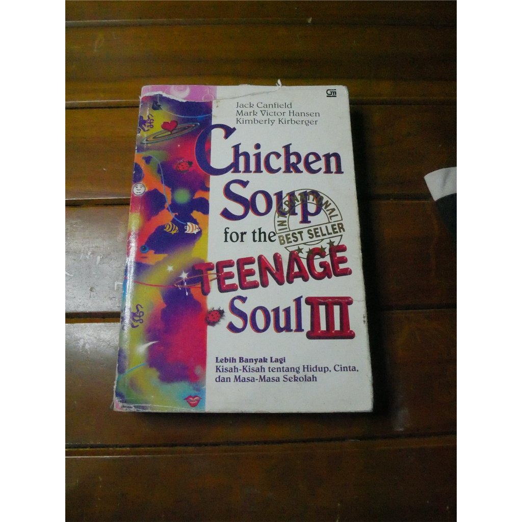 CHICKEN SOUP FOR THE TEENAGE SOUL III Kisah Hidup Cinta Remaja Inspiratif Jack Canfield soft_cover