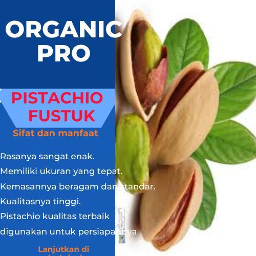 PISTACHIO ,KACANG PISTACHIO 1kg , FUSTUK 1KG