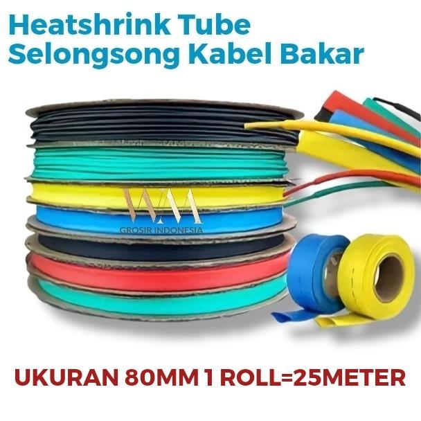 Heatshrink D-80Mm 1 Roll Heat Shrink Tubing Selongsong Kabel Bakar