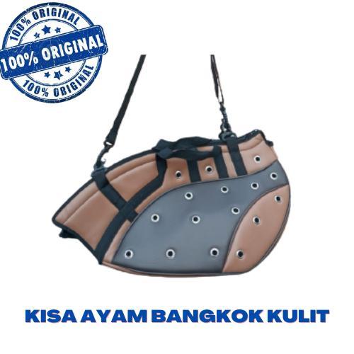 Premium Tas Ayam Tas Kiso - Kisa Ayam Bangkok Premium Kulit Coklat Original