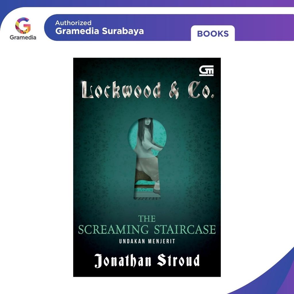 Gramedia Surabaya - Lockwood & Co#1: Undakan Menjerit (The Screaming Staircase)
