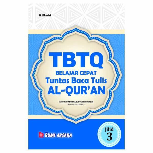 Belajar Cepat Tuntas Baca Tulis Al-Qur'an ( TBTQ ) Jilid III