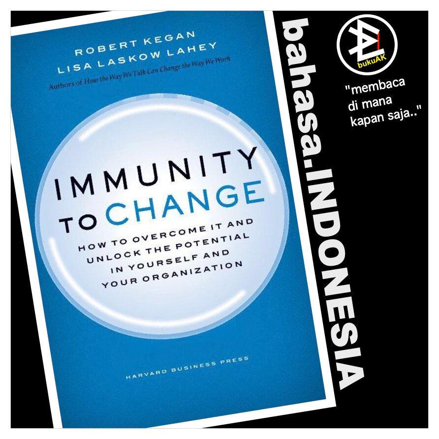 Immunity to Change - Robert Kegan