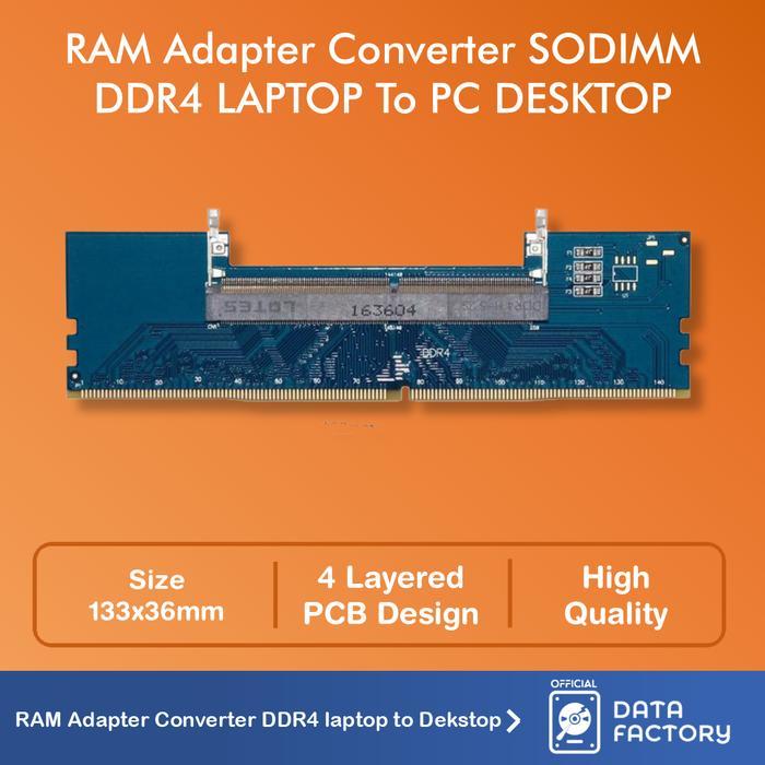 RAM ADAPTER CONVERTER SODIMM DDR4 LAPTOP TO DIMM DDR4 PC DESKTOP