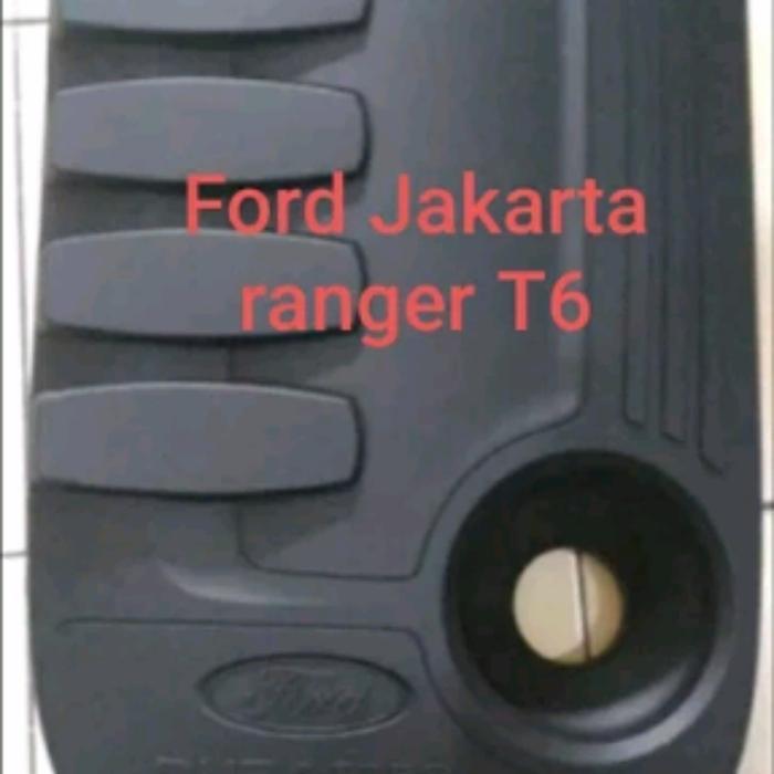 Cover Engine Ford Ranger 2200Cc Ranger T6. Tutup Mesin Ford Ranger T6