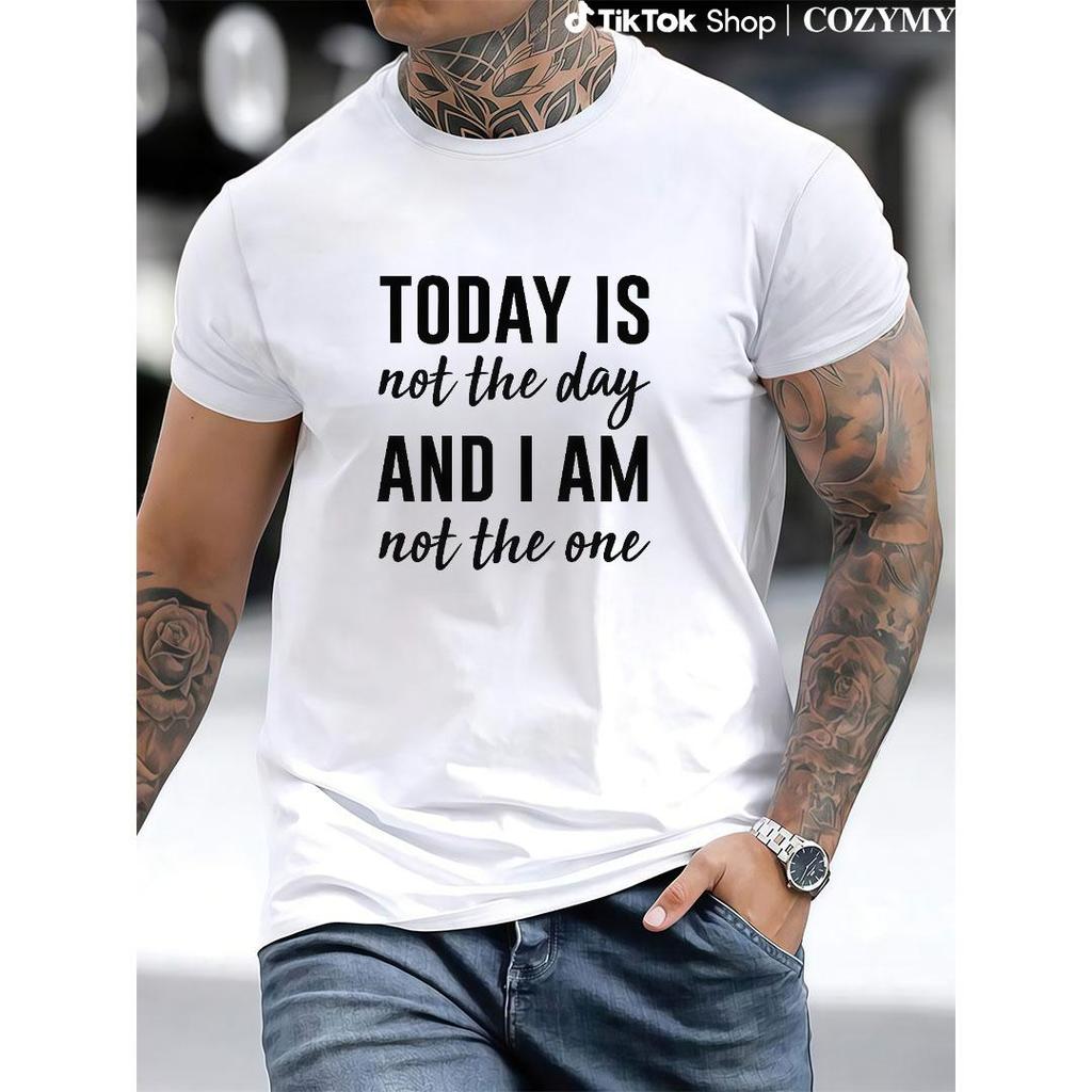 Today Is Not The Day And I Am Not The One Apparel