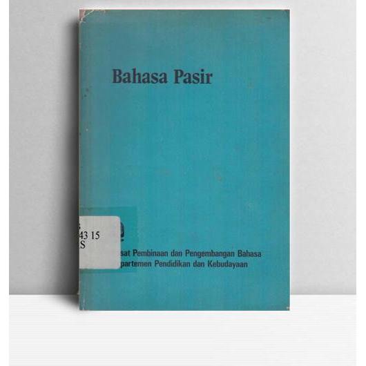 Bahasa Pasir. Darmansyah,dkk. DP&K. Jakarta. 1979.