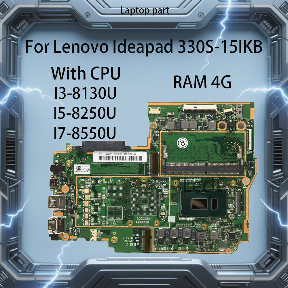 Laptop Motherboard For Lenovo Ideapad 330S-15IKB With CPU I3-8130U I5-8250U I7-8550U RAM 4G