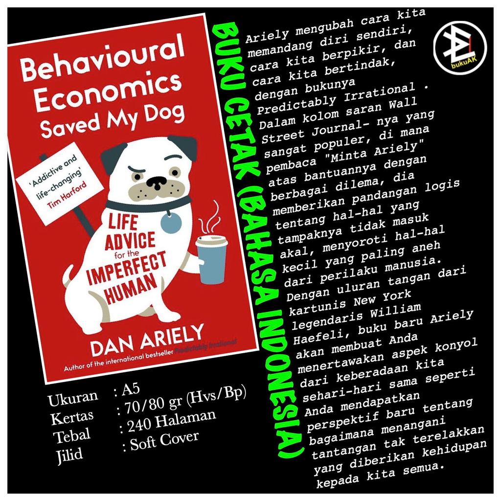Behavioural Economics Saved My Dog - Dan Ariely