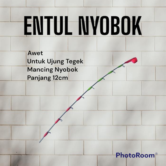 Entul pancing ujung tegek / entul nyobok panjang 12cm