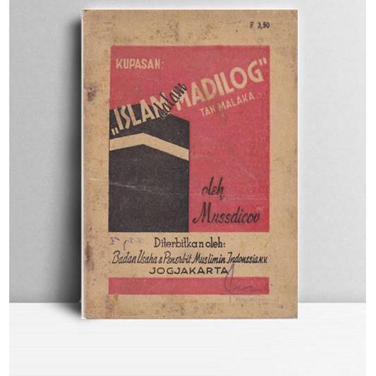 Mengupas Islam dan Madilog Tan Malaka. Musdigov.
