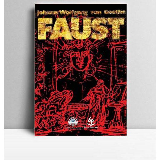 Faust. Johann Wolfgang Von Goethe. Balai Pustaka. Jakarta. 1989.