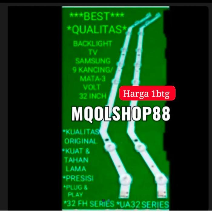 TERLARIS BACKLIGHT TV SAMSUNG UA32FH4003 LAMPU LED TV 9 KANCING 3VOLT 32 INC SALE