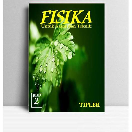 Fisika untuk Sains dan Teknik. Edisi Ke-3. Jilid 2. Paul A. Tipler. Erlangga. Jakarta. 2001.
