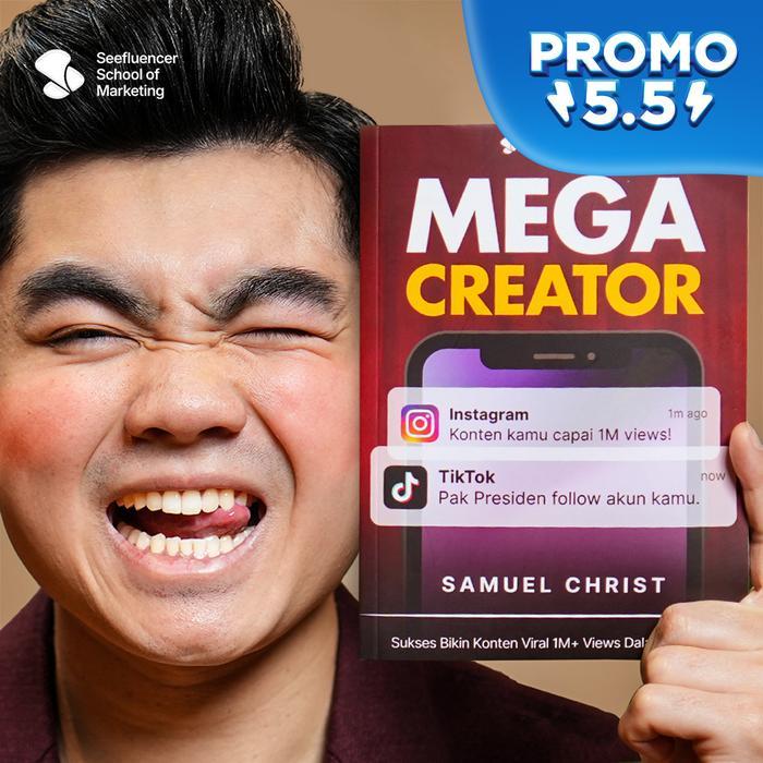 Buku Mega Creator by Samuel Christ Cara Bikin Konten Yang Selalu FYP 1M+ Views