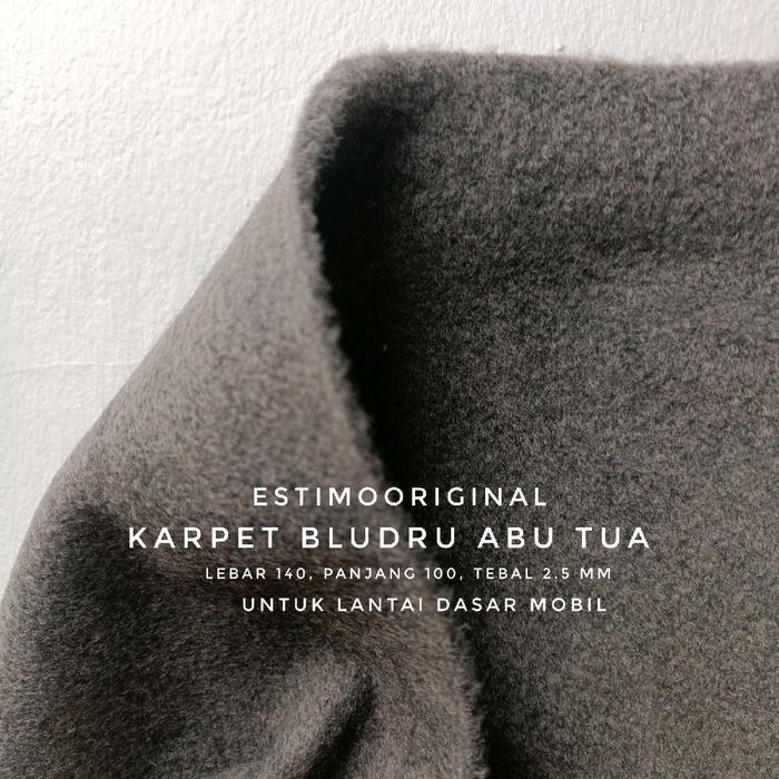 Estimo original Karpet Lantai Dasar Mobil Bludru Abu Abu Tebal 2.5 mm Lebar 140 Panjang 100 Harga