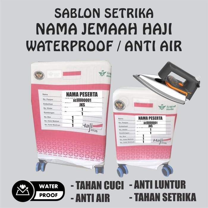 PROMO SABLON STIKER NAMA TINGGAL SETRIKA UNTUK KOPER JEMAAH HAJI/UMROH 2025