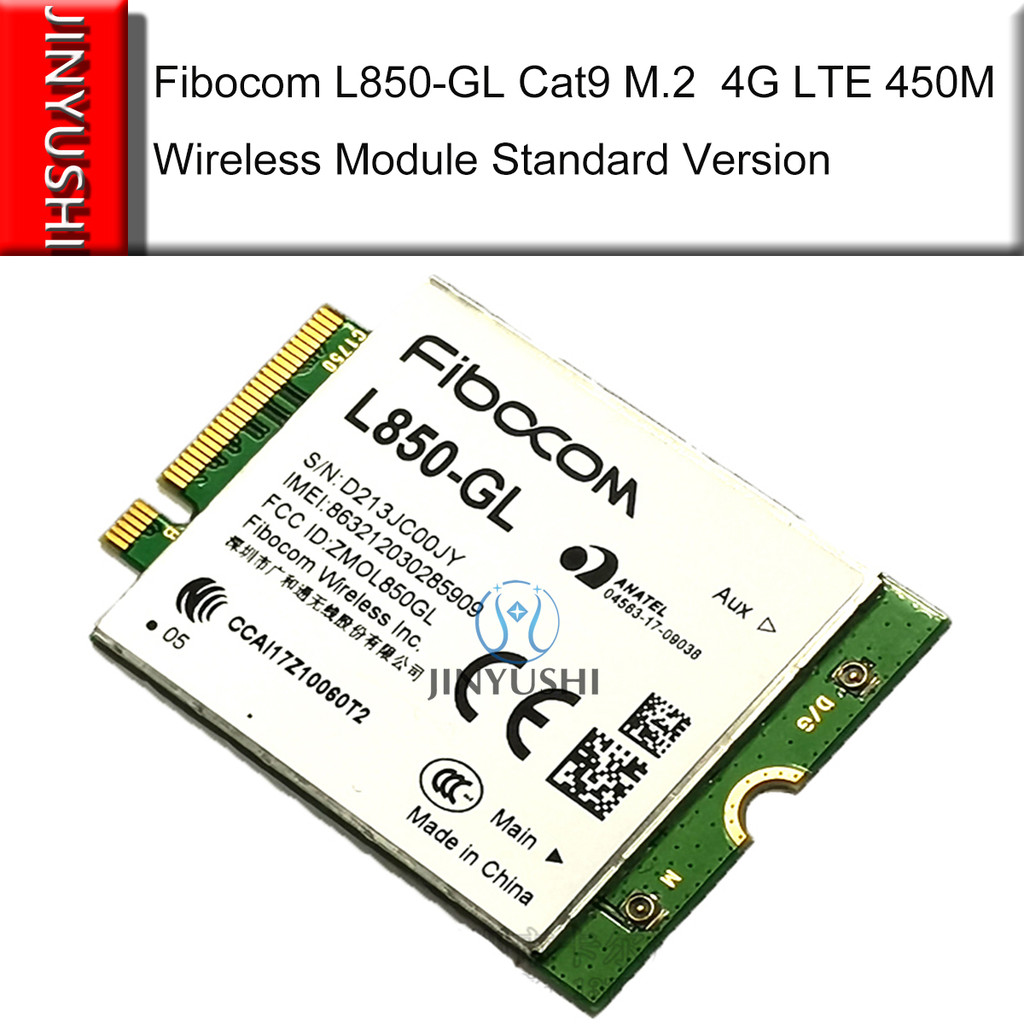 JINYUSHI FOR NEW ORIGINAL FIBOCOM L850-GL M.2 LTE-FDD/LTE-TDD/WCDMA 4G CAT9 450M WIRELESS MODULE