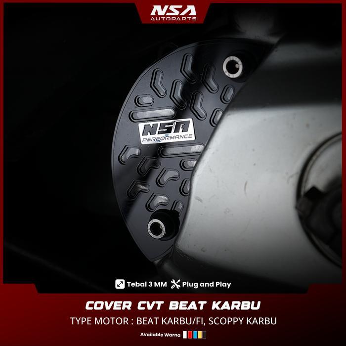 Nsa Cover Cvt Beat Karbu Beat Fi Scoopy Karbu Aksesoris Beat Scoopy Aksesoris Motor Nsa Performance