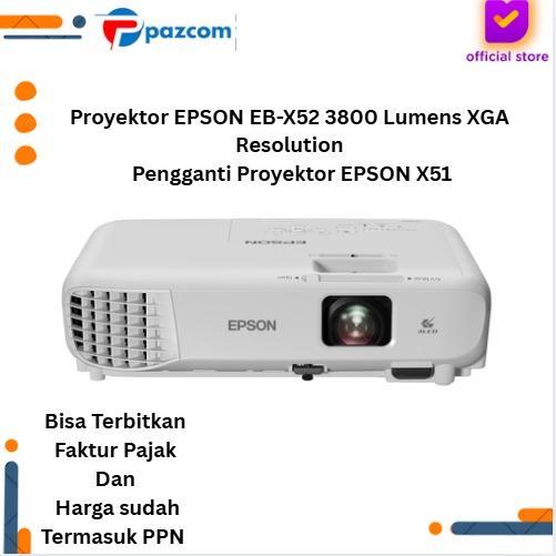 Proyektor Epson EB-X52 3800 Lumens XGA Resolution Pengganti Proyektor EPSON X51