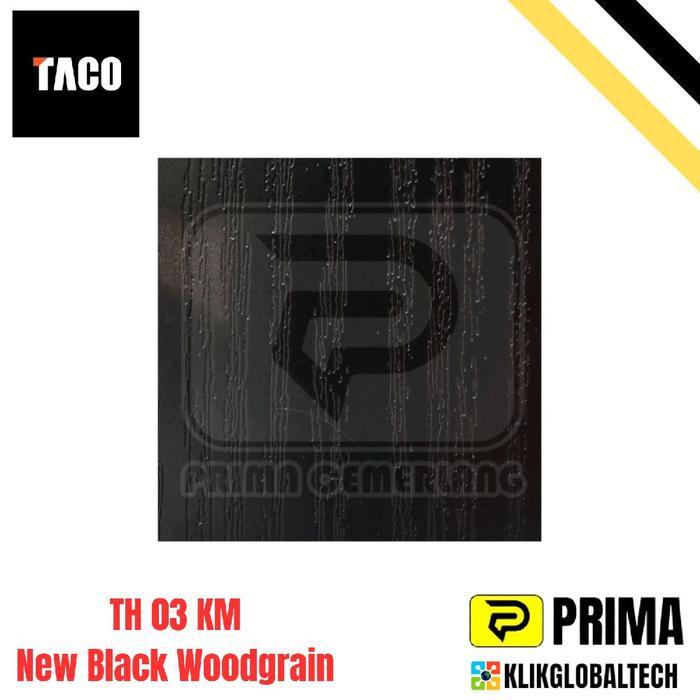 TACO HPL WOODGRAIN TH 03 KM New Black Woodgrain