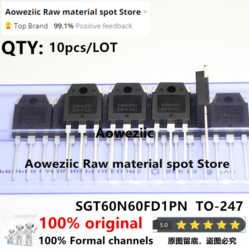 Aoweziic 2022+ 100% New Original SGT60N60FD1PN SGT60N60FD1 60N60FD1 TO-247 IGBT Tube For Welding