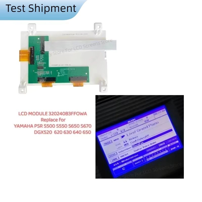 LCD Display Screen 320240B3FFOWA Replace for YAMAHA PSR S500 S550 S650 S670 DGX520 DGX620 DGX630