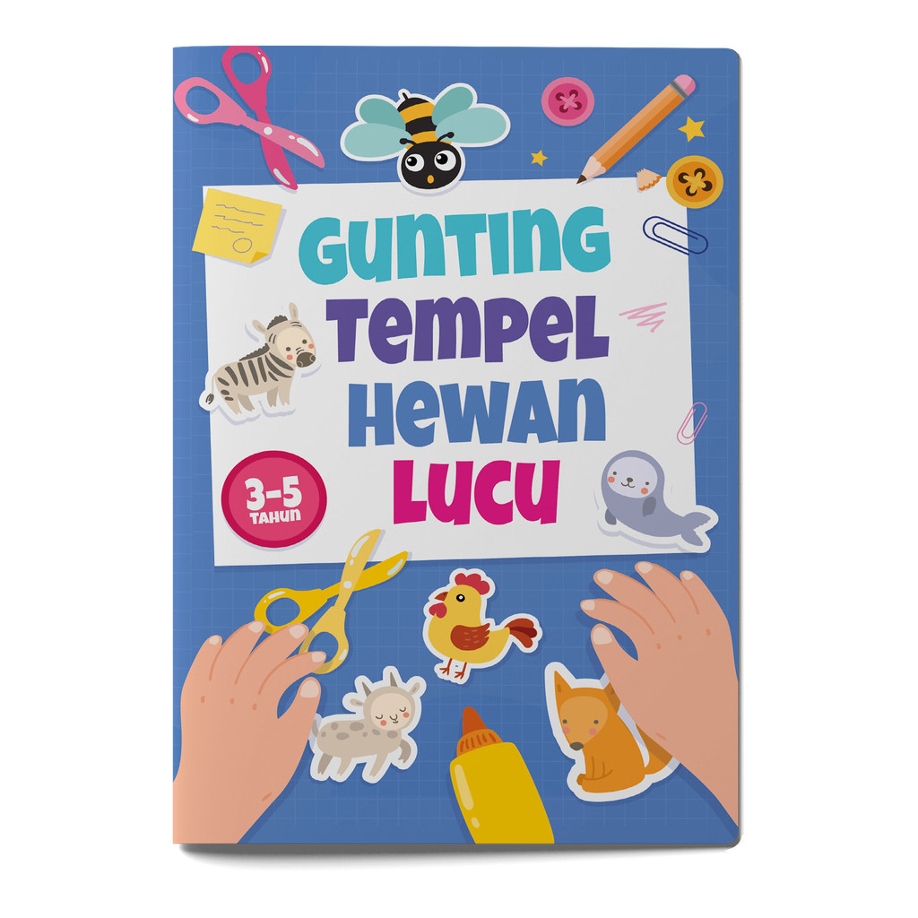 MIZAN - AKTIVITAS: GUNTING TEMPEL HEWAN LUCU (BUKU EVENT) - Motorik Halus Anak lewat Gunting Tempel